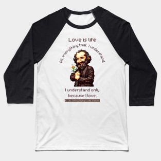 Leo Tolstoy Quote Pixel Art Baseball T-Shirt